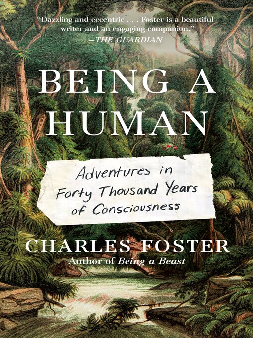 Title details for Being a Human by Charles Foster - Wait list